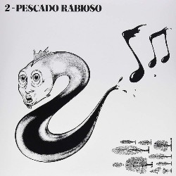 <i>Pescado 2</i> 1973 studio album by Pescado Rabioso