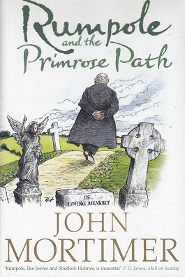 <i>Rumpole and the Primrose Path</i> 2003 book by John Mortimer