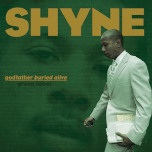 shyne album listing