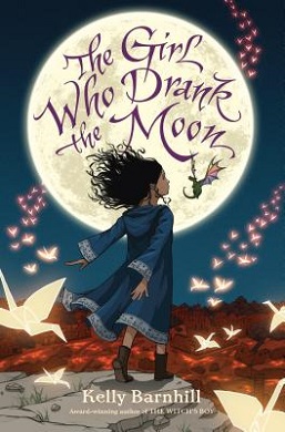 <i>The Girl Who Drank the Moon</i> Childrens book by Kelly Barnhill