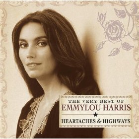 <i>The Very Best of Emmylou Harris: Heartaches & Highways</i> 2005 compilation album by Emmylou Harris