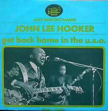 <i>Get Back Home in the U.S.A.</i> 1970 studio album by John Lee Hooker