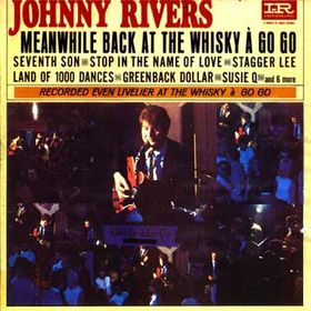 <i>Meanwhile Back at the Whisky à Go Go</i> 1965 live album by Johnny Rivers