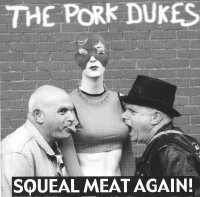 File:Porkdukes-squealmeatagain-cover.jpg