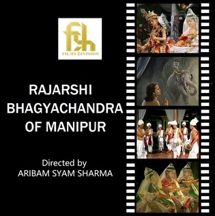 <i>Rajarshi Bhagyachandra of Manipur</i> 2007 Indian film