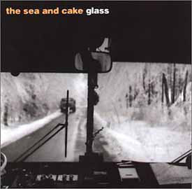 <i>Glass</i> (EP) EP by The Sea and Cake