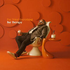 <i>Ive Tried Everything but Therapy (Part 1)</i> 2023 studio album by Teddy Swims