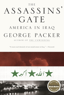 <i>The Assassins Gate: America in Iraq</i>