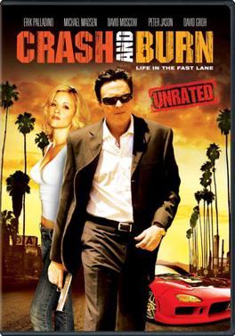 <i>Crash and Burn</i> (2008 film) American TV series or program