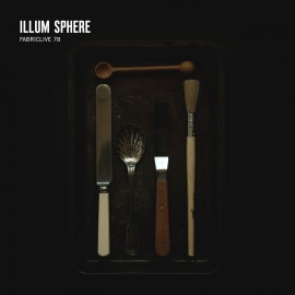 <i>FabricLive.78</i> 2014 compilation album by Illum Sphere