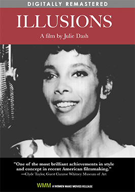 <i>Illusions</i> (1982 film) 1982 film by Julie Dash