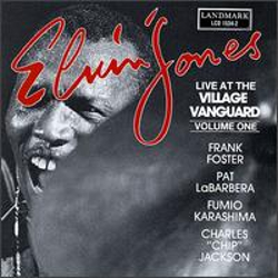 <i>Live at the Village Vanguard Volume One</i> 1984 live album by Elvin Jones