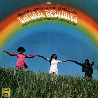 <i>Natural Resources</i> album by Martha and the Vandellas