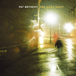 <i>One Quiet Night</i> 2003 studio album by Pat Metheny