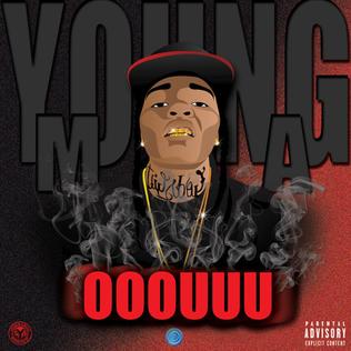 Ooouuu Young M.A. song