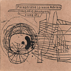 <i>Please Advise</i> 1999 live album by Tim Bernes Paraphrase