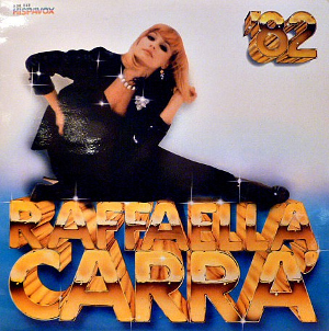 <i>Raffaella Carrà 82</i> 1982 studio album by Raffaella Carrà