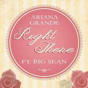 Right There (Ariana Grande song) Song by Ariana Grande