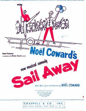 <i>Sail Away</i> (musical) Musical by Noël Coward