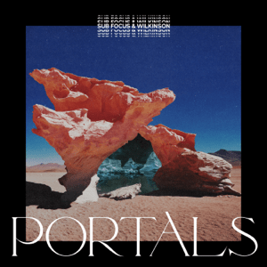 <i>Portals</i> (Sub Focus and Wilkinson album) 2020 studio album by Sub Focus and Wilkinson