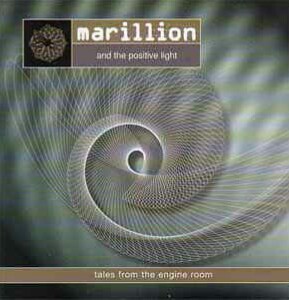 <i>Tales from the Engine Room</i> 1998 remix album by Marillion and The Positive Light