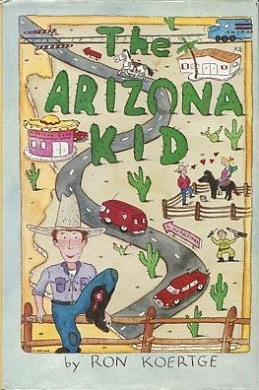 <i>The Arizona Kid</i> (novel) 1988 novel by Ron Koertge