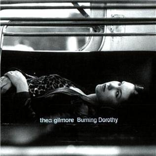 <i>Burning Dorothy</i> 1998 studio album by Thea Gilmore