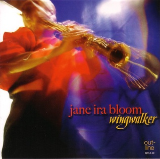 <i>Wingwalker</i> (album) 2011 studio album by Jane Ira Bloom