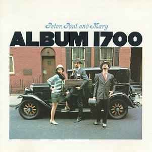 <i>Album 1700</i> 1967 studio album by Peter, Paul & Mary