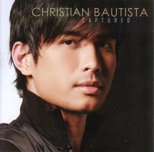 <i>Captured</i> (Christian Bautista album) 2008 studio album by Christian Bautista