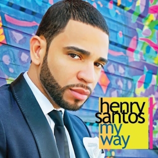 <i>My Way</i> (Henry Santos album) 2013 studio album by Henry Santos