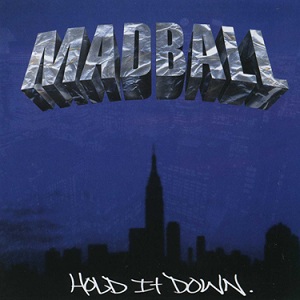 <i>Hold It Down</i> (Madball album) 2000 studio album by Madball