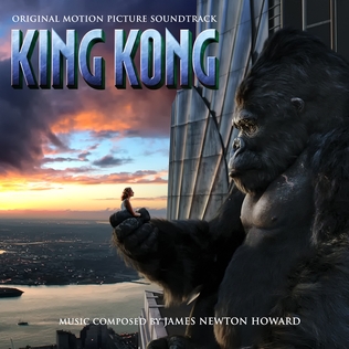 <i>King Kong</i> (soundtrack) 2005 film score by James Newton Howard