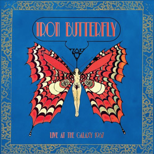 <i>Live at the Galaxy 1967</i> 2014 live album by Iron Butterfly