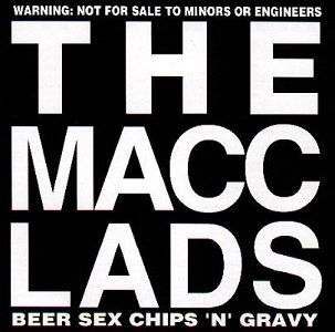 <i>Beer & Sex & Chips n Gravy</i> 1985 studio album by The Macc Lads