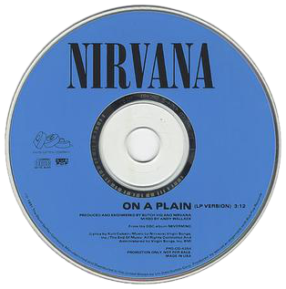 <span class="mw-page-title-main">On a Plain</span> 1991 promotional single by Nirvana