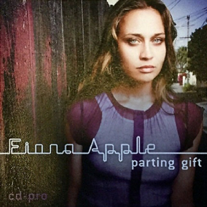 <span class="mw-page-title-main">Parting Gift</span> 2005 single by Fiona Apple