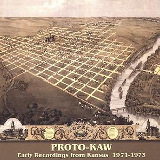 <i>Early Recordings from Kansas 1971–1973</i> 2002 studio album by Proto-Kaw