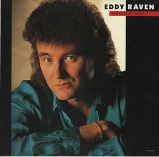 <i>Temporary Sanity</i> 1989 studio album by Eddy Raven