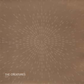 <span class="mw-page-title-main">Say (The Creatures song)</span> 1999 single by The Creatures