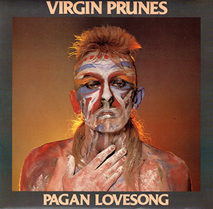 Pagan Lovesong 1982 single by Virgin Prunes