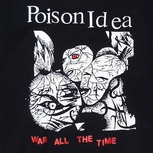 War All the Time (Poison Idea album) - Wikipedia