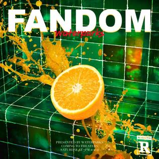 <i>Fandom</i> (album) 2019 studio album by Waterparks