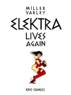 <i>Elektra Lives Again</i>