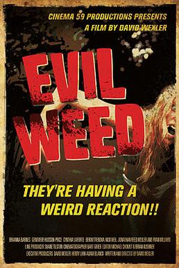 File:Evil Weed Poster.jpg