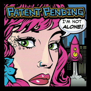<i>Im Not Alone</i> (EP) 2010 EP by Patent Pending