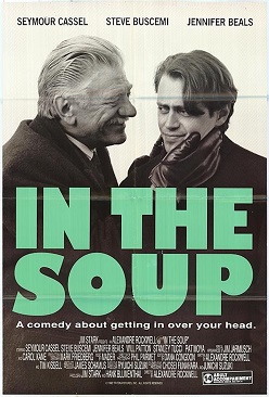 <i>In the Soup</i> 1992 film by Alexandre Rockwell