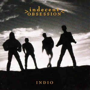 <i>Indio</i> (album) 1992 studio album by Indecent Obsession