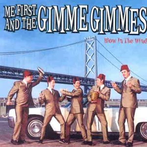 <i>Blow in the Wind</i> 2001 studio album by Me First and the Gimme Gimmes