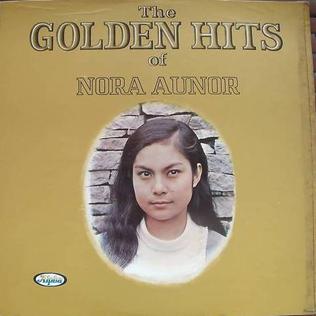 <i>The Golden Hits of Nora Aunor</i> 1971 compilation album by Nora Aunor